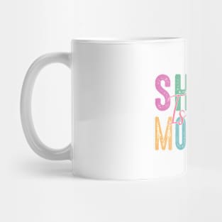 She is Mom Mug